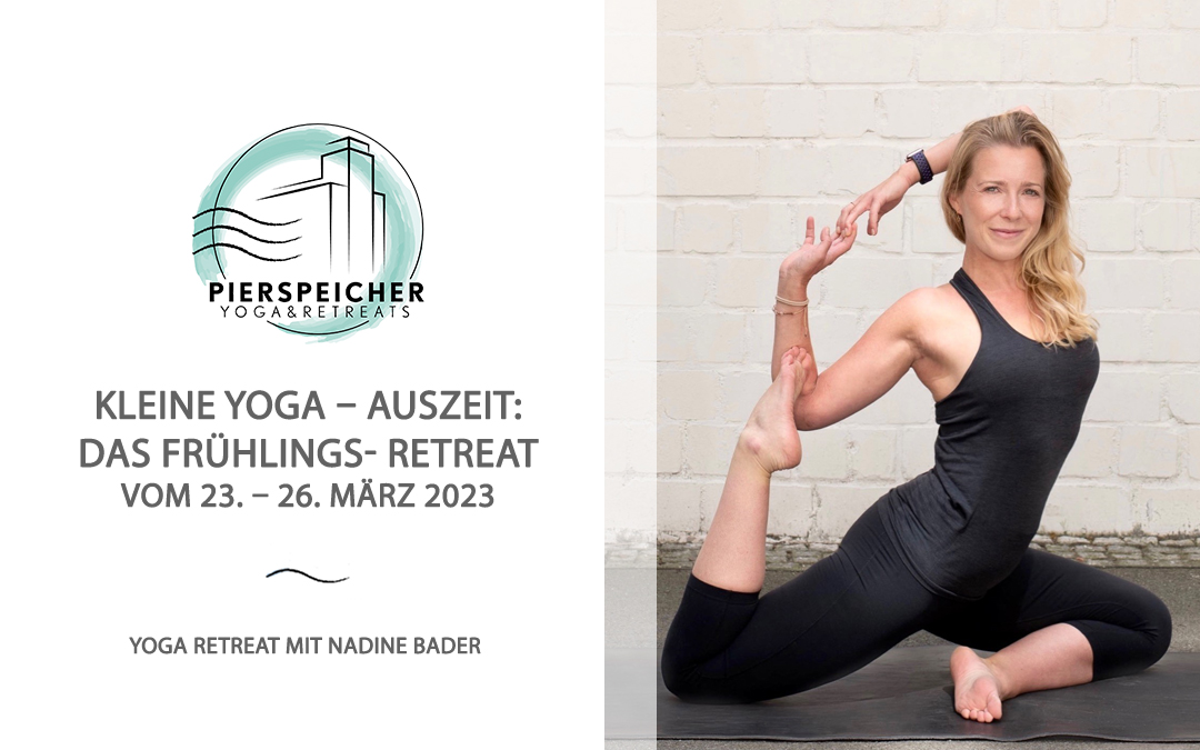 Kleine Yoga – Auszeit: Das Frühlings-Retreat mit Nadine Bader vom 23. – 26. März 2023